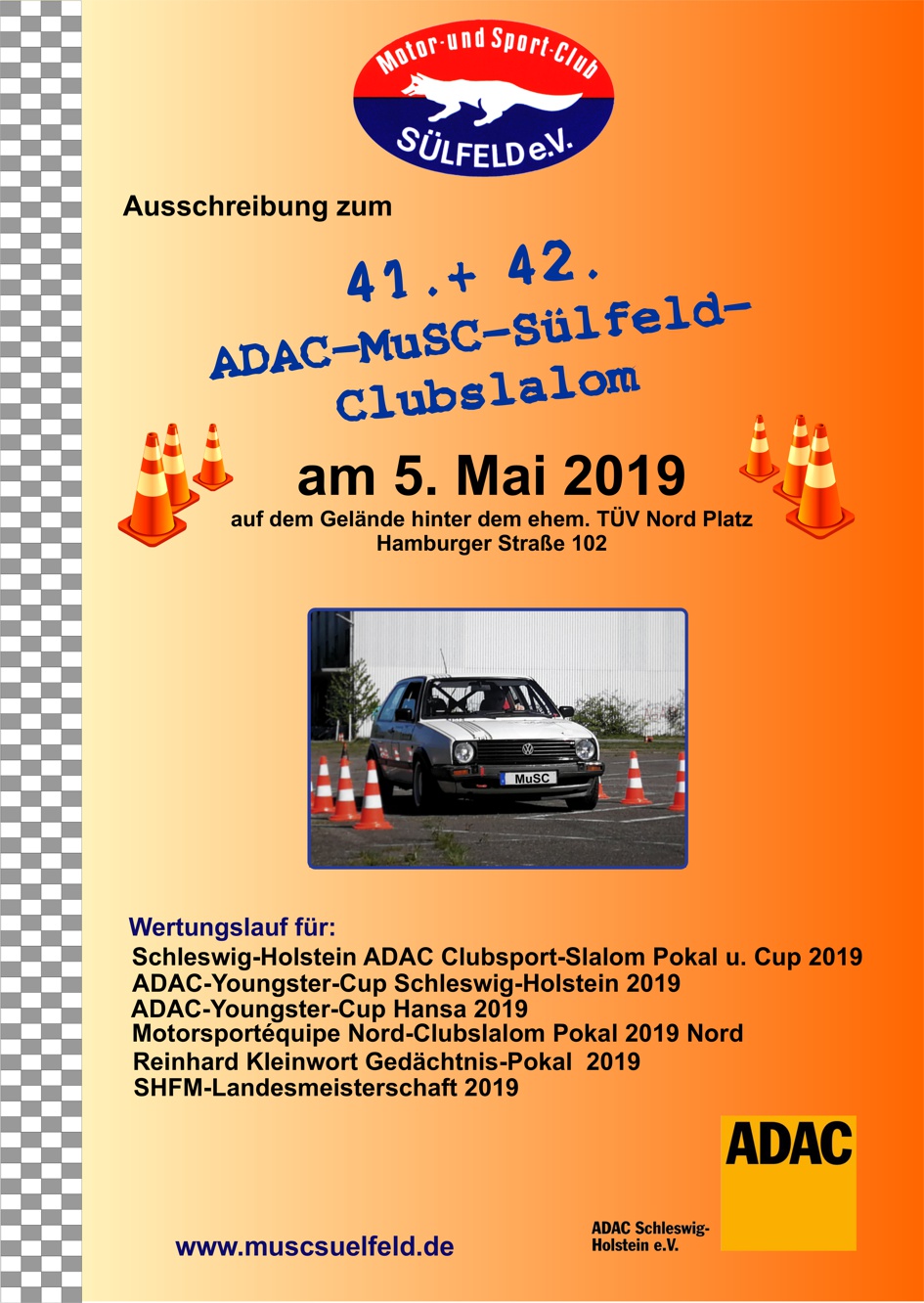 Am 6. Mai 2019 findet unser 40. und 42. ADAC-MuSC-Slfeld-Clubslalom statt.